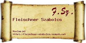 Fleischner Szabolcs névjegykártya